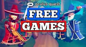 [2020 Updated] Top Best Free Oculus Quest Games