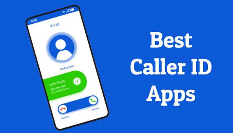 Best Caller ID App For Android [TOP 12 CHOICES]