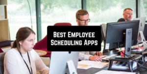 Best Employee Scheduling Apps In 2020 [ TOP 13 CHOICES]