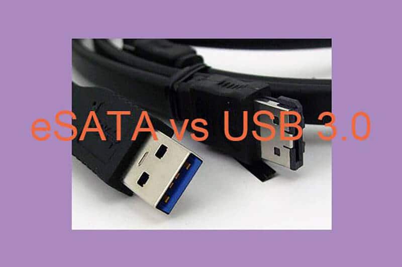 eSATA Vs USB 3.0 - Which Should You Use
