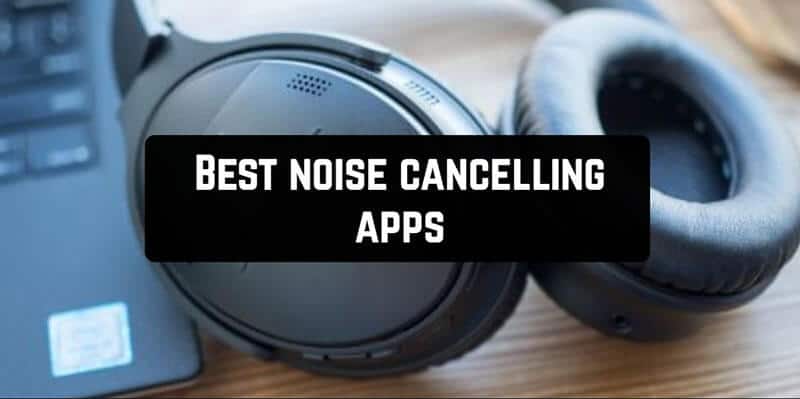 Noise Cancelling App