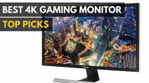 Best 4K Gaming Monitor 2020 Top Brands Review